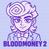 BLOODMONEY 2