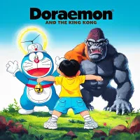 Doraemon And The King Kong